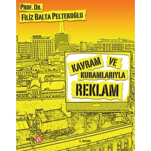 Kavram ve Kuramlarıyla Reklam