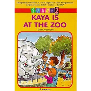 Kaya Is At The Zoo Stage 2 İlköğretim Okulları 5. Sınıf İngilizce Ders Programına Uygun Okuma Kitabı