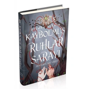Kaybolmuş Ruhlar Sarayı 2: Senterianın Varisi (Ciltli)