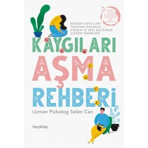Kaygıları Aşma Rehberi