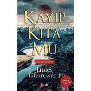 Kayıp Kıta Mu - İnsanlığın Anayurdu