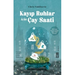 Kayıp Ruhlar İçin Çay Saati