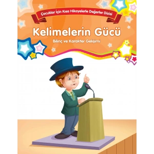 Kelimelerin Gücü - Bilinç ve Karakter Gelişimi