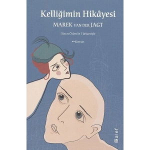 Kelliğimin Hikayesi