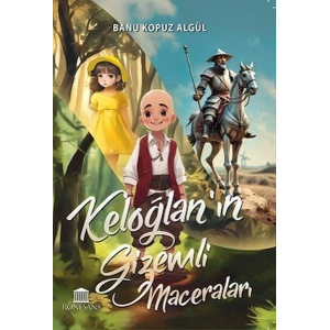 Keloğlan’ın Gizemli Maceraları