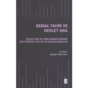 Kemal Tahir ve Devlet Ana