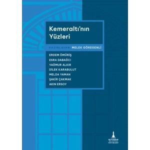 Kemeraltı’nın Yüzleri