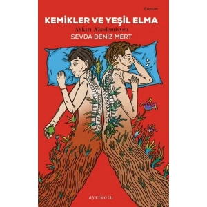 Kemikler ve Yeşil Elma