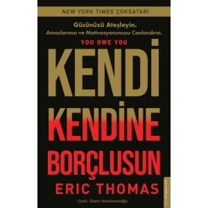 Kendi Kendine Borçlusun