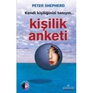 Kendi Kişiliğinizi Tanıyın Kişilik Anketi
