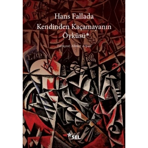 Kendinden Kaçamayanın Öyküsü