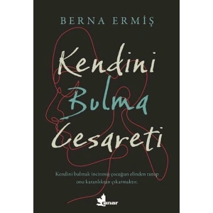 Kendini Bulma Cesareti