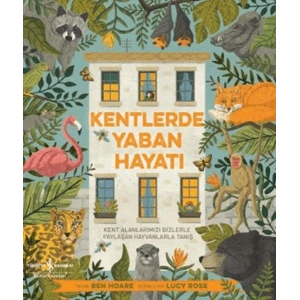 Kentlerde Yaban Hayatı