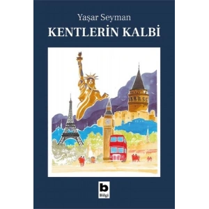 Kentlerin Kalbi