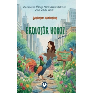 Kentteki Ekolojik Horoz