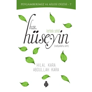 Kerbela Şehidi - Hz.Hüseyin