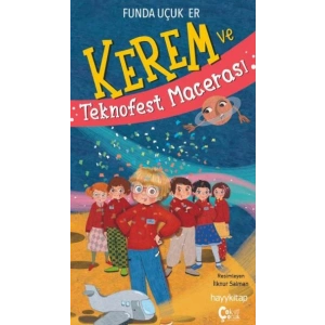 Kerem ve Teknofest Macerası