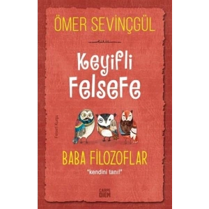 Keyifli Felsefe: Baba Filozoflar
