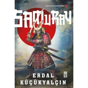 Kılıcın Efendileri I: Samuray