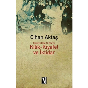 Kılık Kıyafet ve İktidar