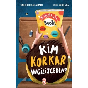 Kim Korkar İngilizceden?