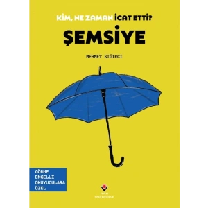 Kim, Ne Zaman İcat Etti? Şemsiye