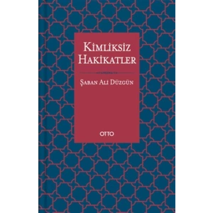 Kimliksiz Hakikatler