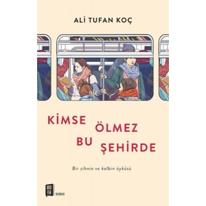 Kimse Ölmez Bu Şehirde