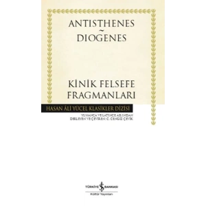 Kinik Felsefe Fragmanları - Hasan Ali Yücel Klasikleri (Ciltli)