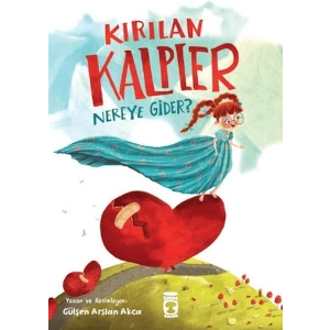 Kırılan Kalpler Nereye Gider?