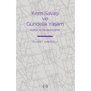 Kırım Savaşı ve Gündelik Yaşam