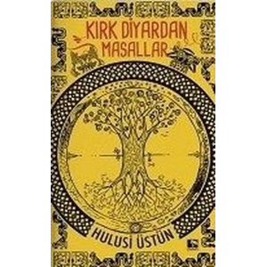 Kırk Diyardan Masallar (Ciltli)