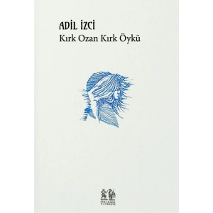Kırk Ozan Kırk Öykü