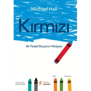 Kırmızı: Bir Pastel Boyanın Hikâyesi