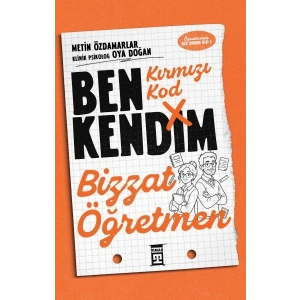 Kırmızı Kod: Ben Kendim, Bizzat Öğretmen