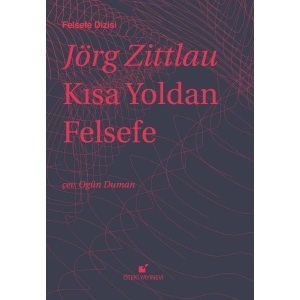 Kısa Yoldan Felsefe (Ciltli)