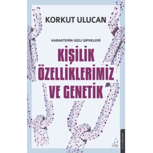 Kişilik Özelliklerimiz ve Genetik