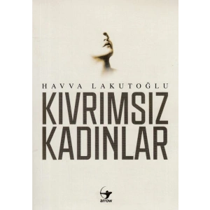 Kıvrımsız Kadınlar