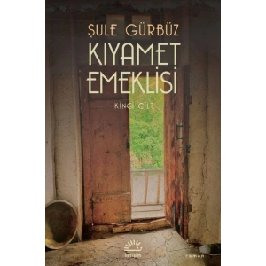 Kıyamet Emeklisi 2. Cilt