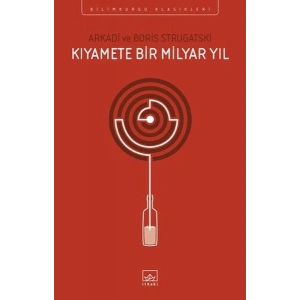 Kıyamete Bir Milyar Yıl