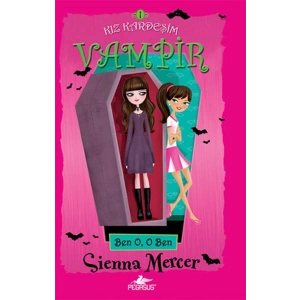 Kız Kardeşim Vampir 1 / Ben O, O Ben