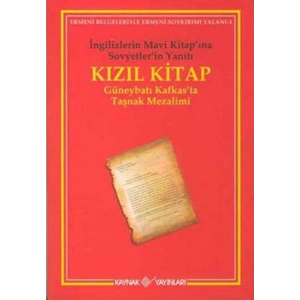 Kızıl Kitap İngilizlerin Mavi Kitap’ına Sovyetler’in Yanıtı