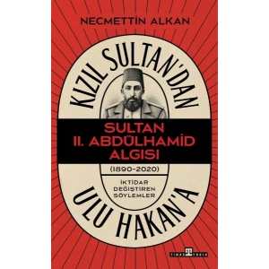 Kızıl Sultandan Ulu Hakana
