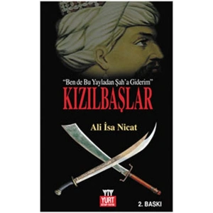 Kızılbaşlar (Ben de Bu Yayladan Şaha Giderim)