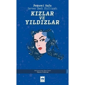 Kızlar ve Yıldızlar - Server Bedi Külliyatı
