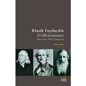 Klasik Faydacılık - Utilitarianism