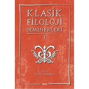 Klasik Filoloji Seminerleri 1