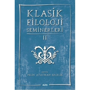 Klasik Filoloji Seminerleri 2