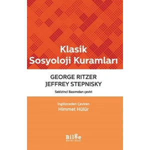 Klasik Sosyoloji Kuramları