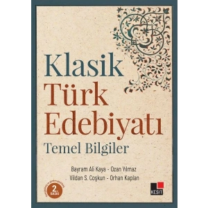 Klasik Türk Edebiyatı Temel Bilgiler